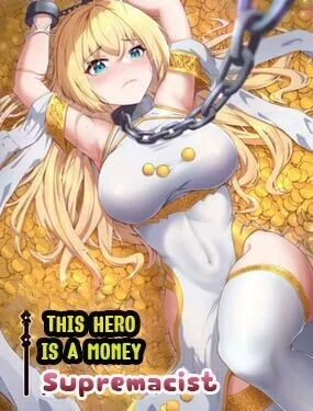 This Hero is a Money Supremacist ผู้กล้าอย่างข้าจะพิชิตโลกาด้วยเงิน ตอนที่ 87 หน้า 49