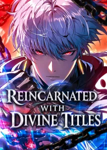 ปก Reincarnated With Divine Titles ย้อนเวลาเกิดใหม่พร้อมฉายาระดับพระเจ้า